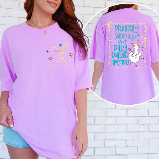 Dilly Dallied Instead