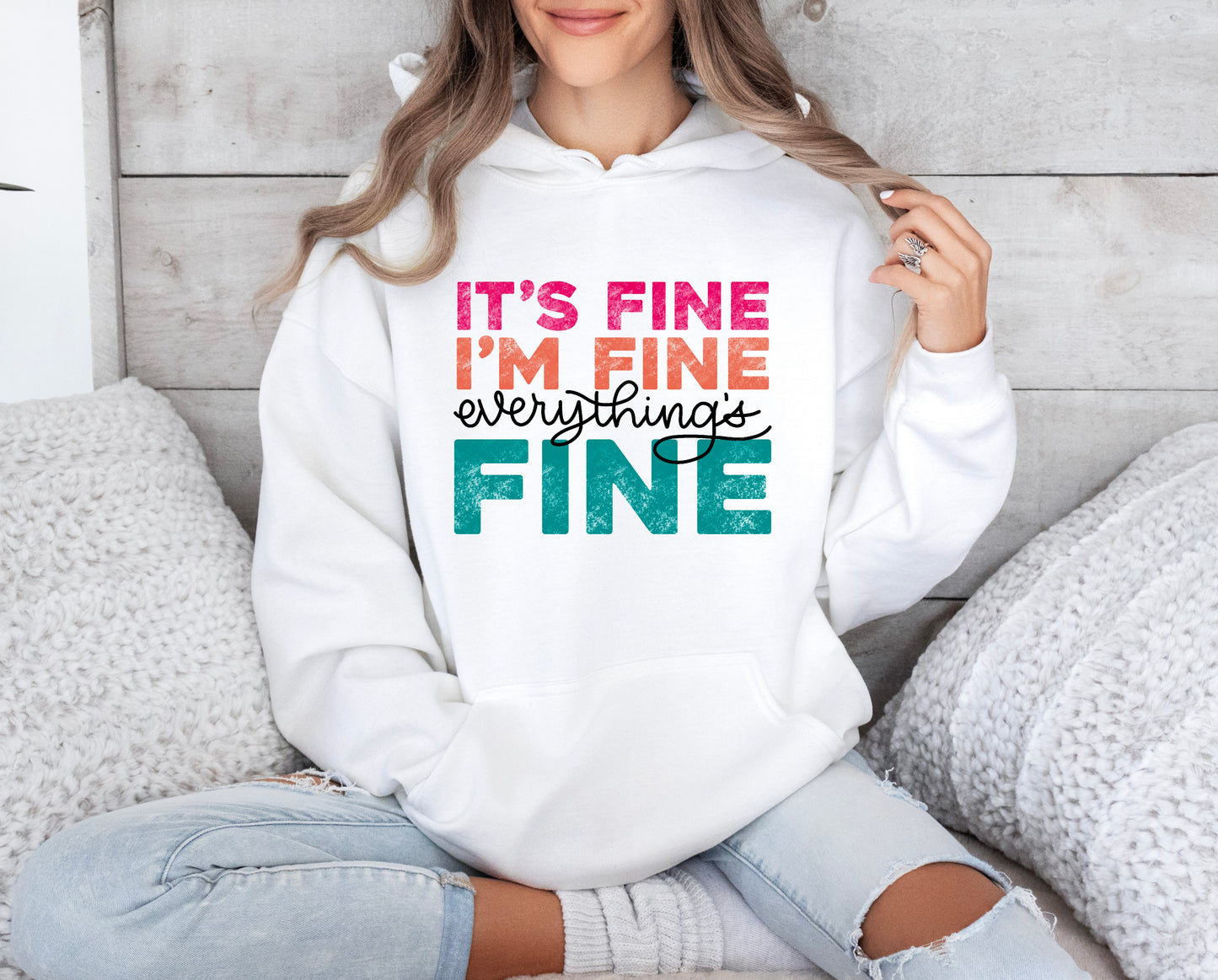 I'm Fine It's Fine Everything's Fine