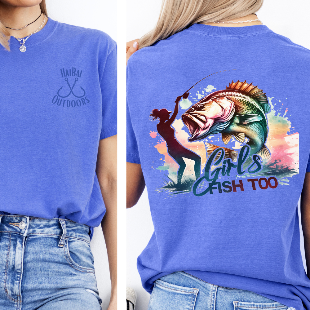 Girls Fish Too HAIBAI Outdoors