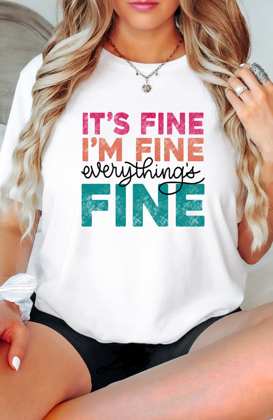I'm Fine It's Fine Everything's Fine